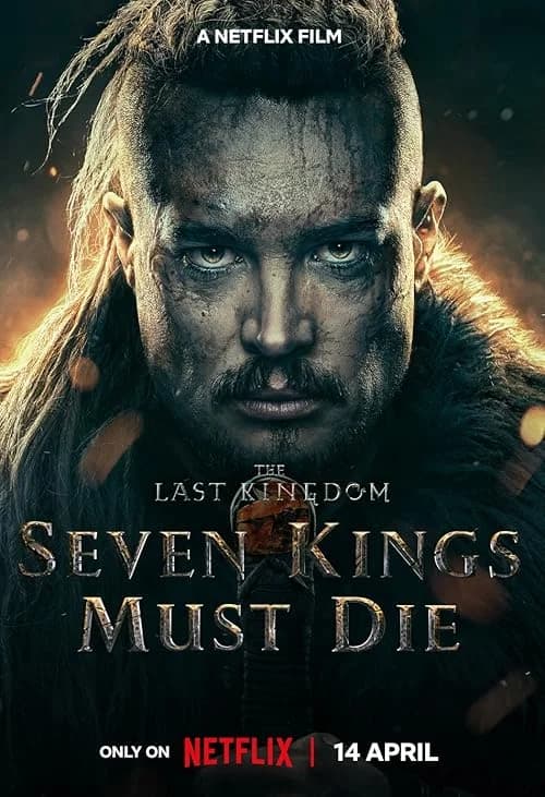 The Last Kingdom: Seven Kings Must Die film posteri
