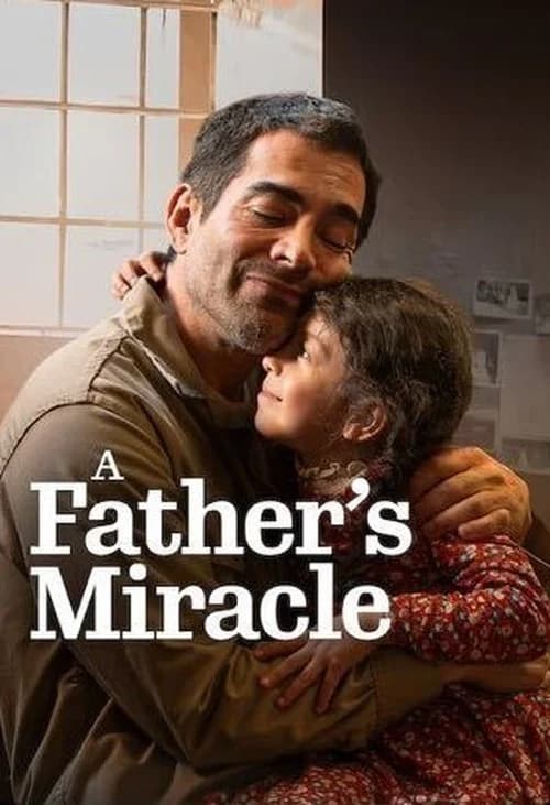 A Father's Miracle film posteri