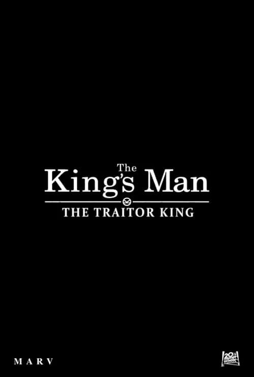 The King's Man: The Traitor King film posteri
